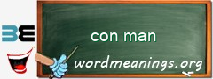 WordMeaning blackboard for con man